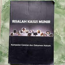 Cover RISALAH KASUS MUNIR :  kumpulan catatan dan dokumen hukum / HARIST DJENGGOT