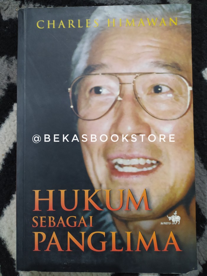 Cover HUKUM SEBAGAI PANGLIMA / PROF. DR. CHARLES HIMAWAN, S.H. LLM