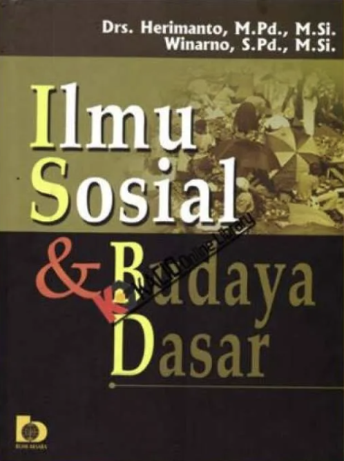 Cover ILMU SOSIAL & BUDAYA DASAR / DRS. HERIMANTO, M.Pd., M.Si.