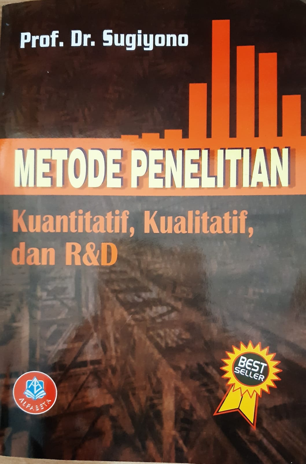 Cover Metode Penelitian :  Kuantitatif, Kualitatif, dan R&D / Prof. Dr. Sugiyono