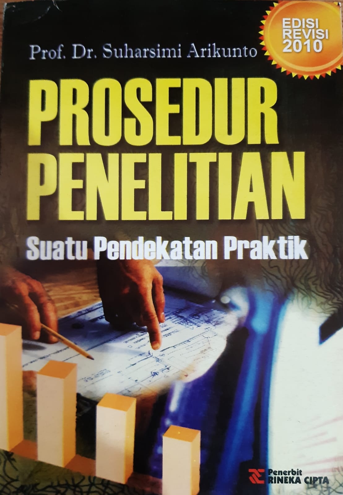 Cover Prosedur Penelitian :  Suatu Pengantar Praktik / Prof. Dr. Suharsimi Arikunto