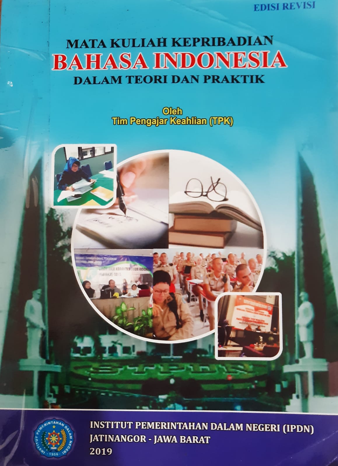 Cover Bahasa Indonesia :  Dalam Teori dan Praktik / Tim Pengajar Keahlian