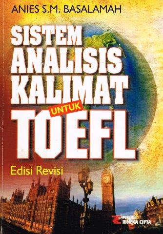 Cover SISTEM ANALISIS KALIMAT UNTUK TOEFL / ANIES S.M BASALAMAH