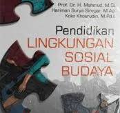 Cover PENDIDIKAN LINGKUNGAN SOSIAL BUDAYA / MAHMUD