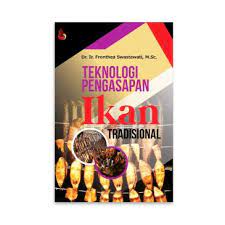 Cover TEKNOLOGI PENGASAPAN IKAN TRADISIONAL / FRONTHEA SWASTAWATI