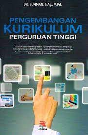 Cover PENGEMBANGAN KURIKULUM PERGURUAN TINGGI / SUKIMAN