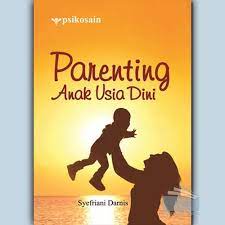 Cover PARENTING ANAK USIA DINI / SYEFRIANI DARNIS
