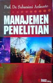 Cover MANAJEMEN PENELITIAN :  - / SUHARSIMI ARIKUNTO