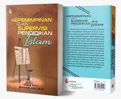 Cover KEPEMIMPINAN DAN SUPERVISI PENDIDIKAN ISLAM / SENANG, M.Pd.I.