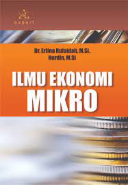 Cover ILMU EKONOMI MIKRO. :  MIKRO / DR. ERLINA RUFAIDAH, M.Si