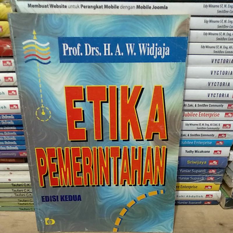 Cover ETIKA PEMERINTAHAN / Prof. Drs.  H. A. W. WIDJAJA
