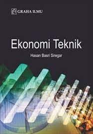 Cover EKONOMI TEKNIK / HASAN BASRI SIREGAR