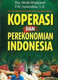 Cover KOPERASI DAN PEREKONOMIAN INDONESIA / Dra. NINIK WIDIYANTI