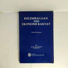 Cover KELEMBAGAAN DAN  EKONOMI RAKYAT / PROF.  DR. CORNELIS RINTUH