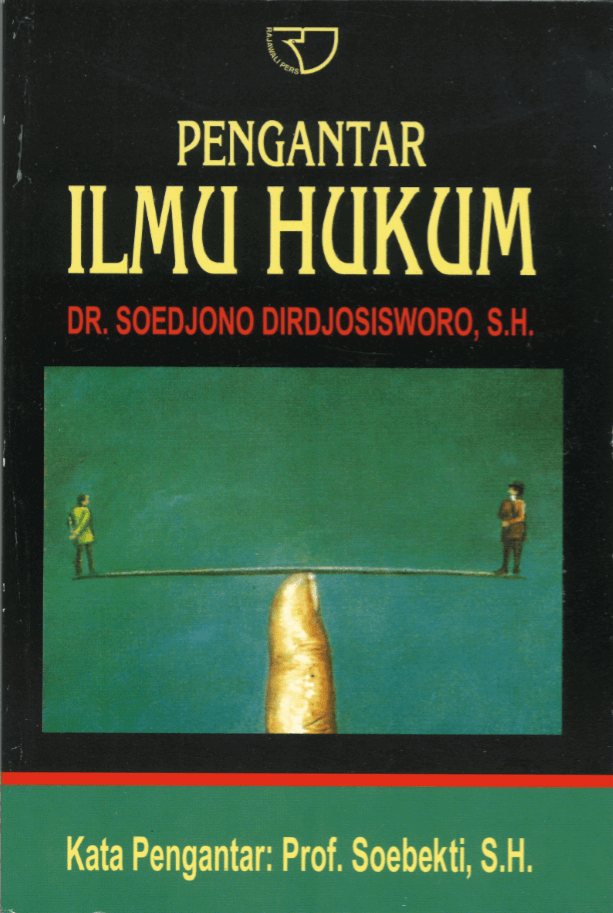 Cover PENGANTAR ILMU HUKUM / DR. SOEDJONO DIRDJOSISWORO,SH